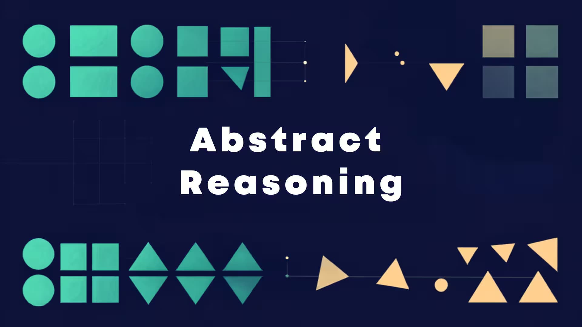 What Is Abstract Reasoning? Why This Ability Matters and Who Gets Tested